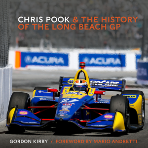 Cover of Chris Pook & the History of the Long Beach GP